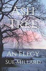 Ash Tree: An Elegy 