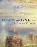 The Late Works of J. M. W. Turner