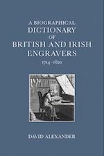 A Biographical Dictionary of British and Irish Engravers, 1714–1820