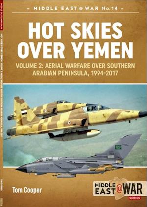 Hot Skies Over Yemen: Aerial Warfare Over the Southern Arabian Peninsula