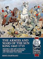 The Armies and Wars of the Sun King 1643-1715 