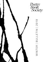 POETRY BOOK SOCIETY WINTER 2019 BULLETIN