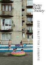 POETRY BOOK SOCIETY SUMMER 2022 BULLETIN