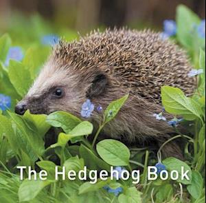 Nature Book Series, The: The Hedgehog Book