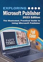 Exploring Microsoft  Publisher - 2023 Edition