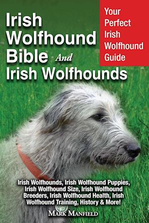 Irish Wolfhound Bible And Irish Wolfhounds