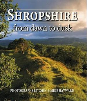 Shropshire from Dawn to Dusk