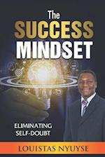 The Success Mindset: Eliminating Self-Doubt 