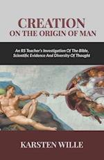 Creation On the Origin of Man