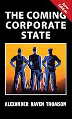 The Coming Corporate State