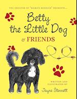 Betty the Little Dog & friends 