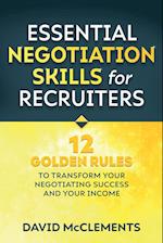 Essential Negotiation Skills for Recruiters 