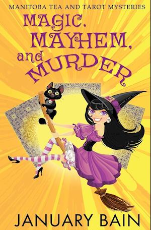 Magic, Mayhem & Murder