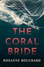 The Coral Bride