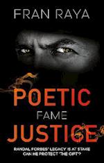 Poetic Justice: Fame