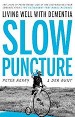 Slow Puncture: Living Well With Dementia