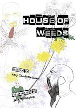 House of Weeds