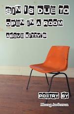 Sin Is Due To Open In A Room Above Kitty's