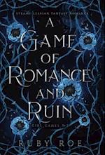 A Game of Romance and Ruin: A Steamy Lesbian Fantasy Romance 