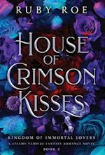 House of Crimson Kisses