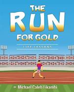 The Run for Gold