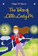 The Tales of Little Lady M