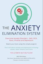 The Anxiety Elimination System