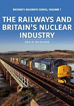 The Railways and Britain’s Nuclear Industry