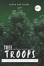 Tree Troops : Let's Explore The Tree Troops Forest 