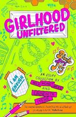 Girlhood Unfiltered