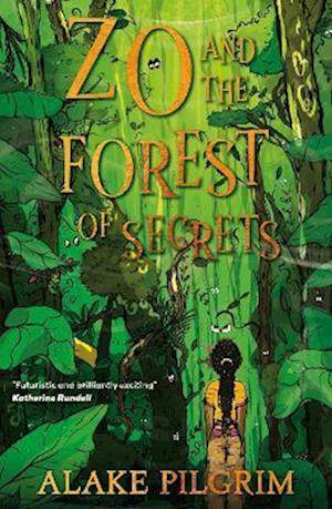 Zo and the Forest of Secrets