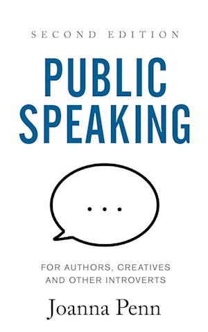 Public Speaking for Authors, Creatives and Other Introverts