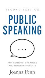 Public Speaking for Authors, Creatives and Other Introverts Hardback