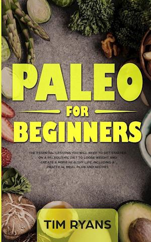 Paleo For Beginners