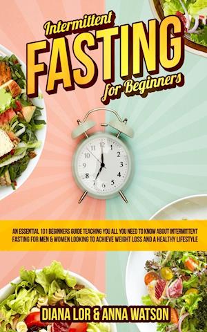 Intermittent Fasting For Beginners