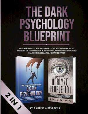 The Dark Psychology Blueprint