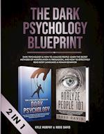 The Dark Psychology Blueprint