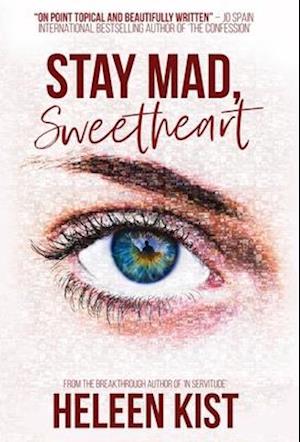 Stay Mad, Sweetheart