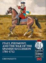 Italy, Piedmont & the War of the Spanish Succession