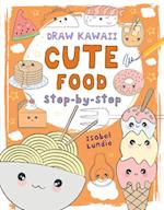 Draw Kawaii: Cute Food