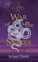 The War of the Snakes 