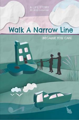 Walk A Narrow Line