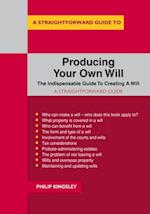 Straightforward Guide To Producing Your Own Will