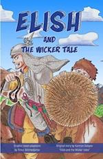 Elish and the Wicker Tale