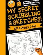 My Secret Scribblings and Sketches!