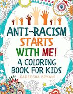 Anti-Racism Starts With Me