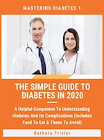 The Simple Guide To Diabetes In 2020