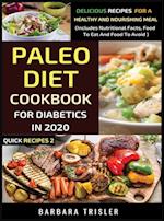 Paleo Diet Cookbook For Diabetics In 2020 - Delicious Recipes For A Healthy And Nourishing Meal 