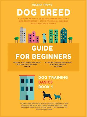 Dog Breed Guide For Beginners