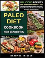 Paleo Diet Cookbook For Diabetics With Color Pictures